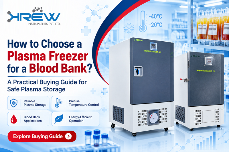 How to Choose a Plasma Freezer for a Blood Bank